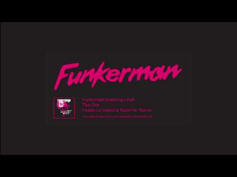 Funkerman ft I-Fan - The One (Fedde Le Grand & Robin M Remix)
