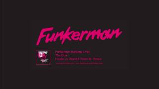 Funkerman ft I-Fan - The One (Fedde Le Grand & Robin M Remix)