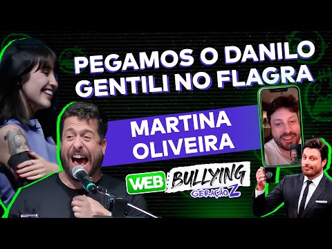 ACABANDO COM A REPUTAÇÃO DO DANILO GENTILI COM MARTINA OLIVEIRA | #WEBBULLYING COM A BEIÇOLA