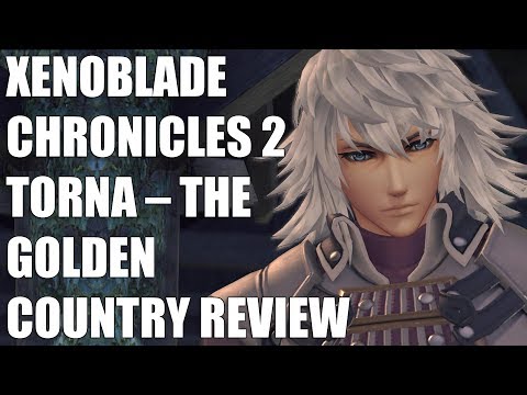 Xenoblade Chronicles 2: Torna – The Golden Country Review - The Final Verdict