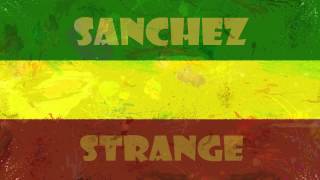 Sanchez - Strange