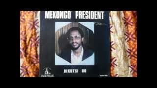 Mekongo President - bikut si 80's (Azengue productions)