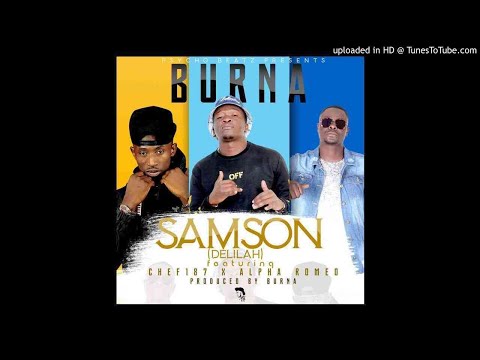 Burna Ft. Chef 187 & Alpha Romeo – Samson