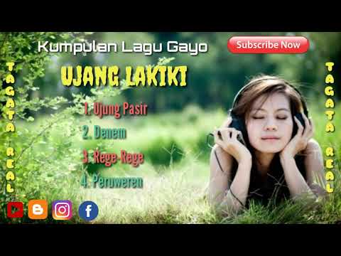 Kumpulan Lagu Gayo || Ujang Lakiki || Nostalgia