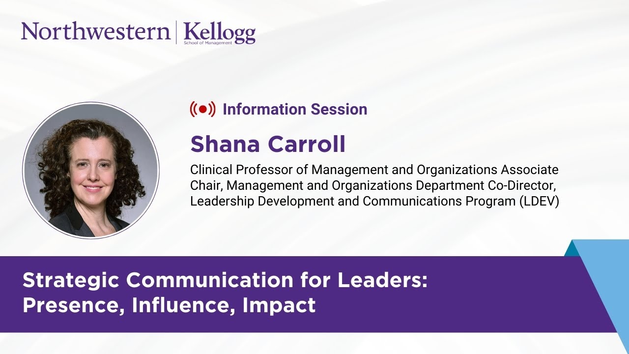 Information session on Kellogg Executive Education’s Strategic Communication for Leaders