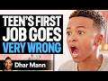 Teen S First JOB Goes Very WRONG Jay Mikey Ep 03 Dhar Mann