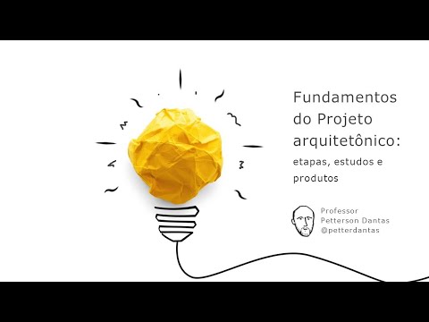 🔖 Etapas do projeto arquitetônico - Fundamentos do projeto arquitetônico - Aula 01