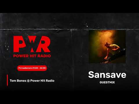 Sansave Guest Mix on Tom Bones @ Power Hit Radio (2024 11 04)