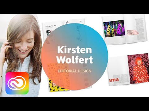 Editorial Design with Kirsten Wolfert - 3 of 3 | Adobe Creative Cloud