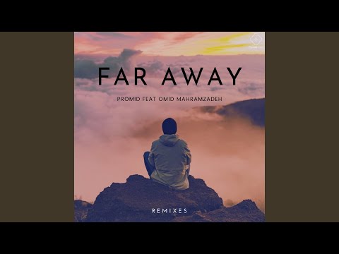 Far Away (Pirooz Remix)