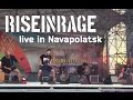 Rise in Rage: Live in Navapolatsk 28/06/2015 ...