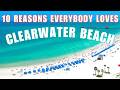 Top 10 Things To Do - UNFORGETTABLE Trip To CLEARWATER BEACH FL!