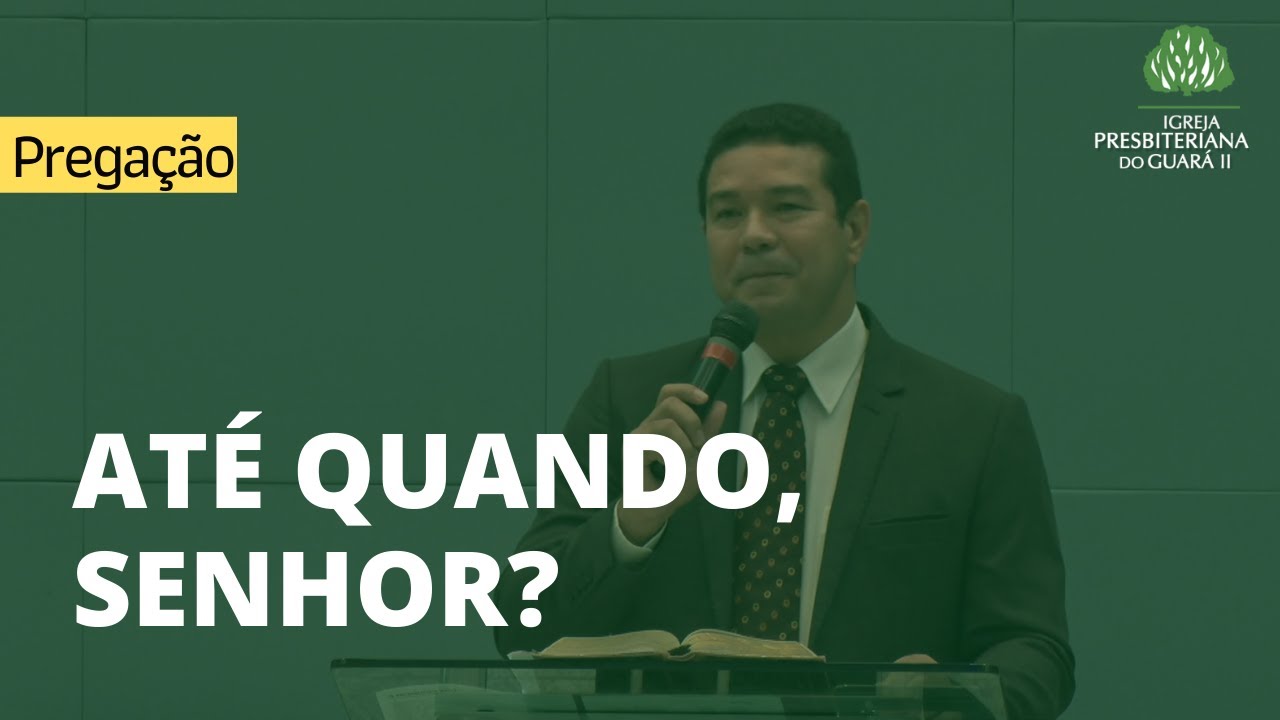 Até Quando, Senhor? | Salmo 13