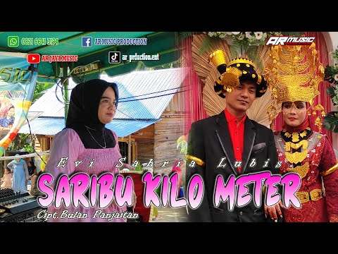 SARIBU KILO METER || EVI SAHRIA LUBIS, Cipt. Bulan Panjaitan