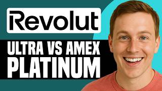 Revolut Ultra vs Amex Platinum: Which Is Best To Use In 2026?