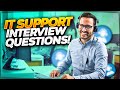 IT SUPPORT Interview Questions and ANSWERS! (How to PASS an IT Technical Support Job Interview!)
