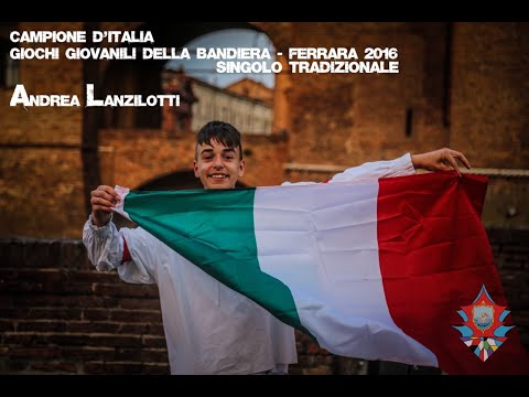 Sbandieratori Battitori 'Nzegna - Singolo Giovanili Ferrara 2016 ANDREA LANZILOTTI Campione d'Italia