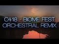 C418 - Biome Fest | Orchestral Remix | Technotech