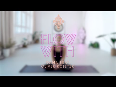 Kotori Flow with Dana feat. Oliver Koletzki [A Tribe Called Kotori]