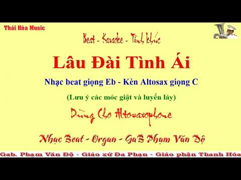 096. Beat - Sheet: Lâu Đài Tình Ái- Giọng Eb - Altosaxo thổi Giọng C - Âm Nhạc Thái Hòa - Gx.Đa Phạn