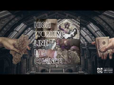 "HIGH WORKING LINE MY CHANCE" BORIS YUNG SADIKERO (Prod Jano )
