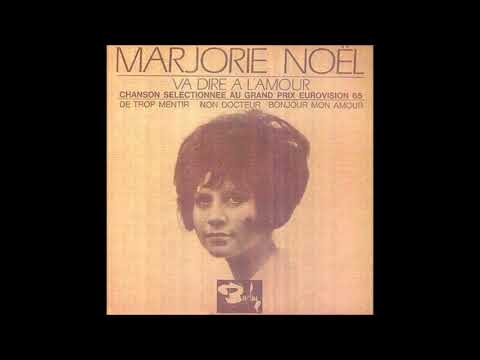 1965 Marjorie Noël - Va Dire À L'Amour