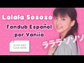 Lalala Sososo~ Mano Erina~ Fandub ESPAÑOL ...