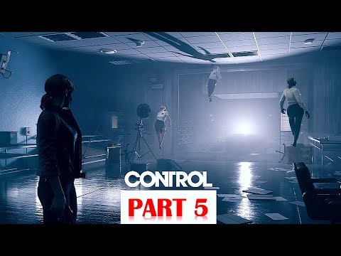 Control - 100% Walkthrough No Commentary - Part 5 [PS4 PRO]