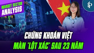 Những dấu ấn khó quên cúa Thị trường Chứng khoán Việt Nam trong 23 năm lịch sử