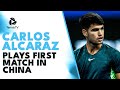 Carlos Alcaraz Plays First Match In China! ? | Beijing 2023