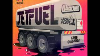 Joel Fletcher, Uberjak'd - Jetfuel (feat. Cris Gamble)