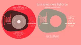 Curtis Byrd Turn Some More Lights On