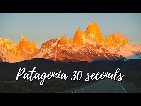 Patagonia 30 seconds