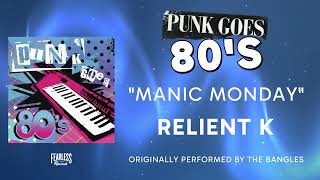 Relient K - Manic Monday (Official Audio) - The Bangles cover