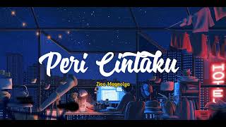 Download lagu Peri Cintaku - Ziva Magnolya ( Slowed ) mp3 Download lagu Peri Cintaku - Ziva Magnolya ( Slowed ) mp3