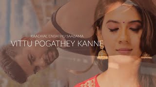 Download lagu Vittu Pogathey Kanne - Teaser | Kaadhal Enbathu Saabama | Bala Ganapathi William | Lawrence Soosai mp3 Download lagu Vittu Pogathey Kanne - Teaser | Kaadhal Enbathu Saabama | Bala Ganapathi William | Lawrence Soosai mp3