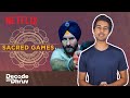 Sacred Games The Rise Of Indian OTTs Decode With Dhruvrathee VarunGroverComedy Netflix India