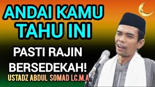 Download lagu Dahsyatnya Pahala Sedekah! Hapus Musibah, Buka Pintu Rezeki — Ustadz Abdul Somad mp3