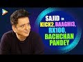 Sajid Nadiadwala EXCLUSIVE On Salman Khan’s KICK 2, Akshay’s Bachchan Pandey, Baaghi 3, RX100