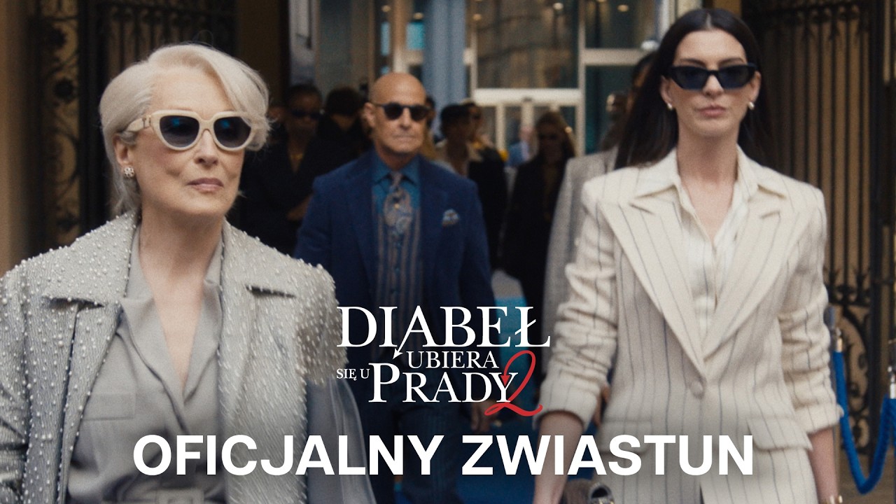 Zwiastun: Diabeł ubiera się u Prady 2