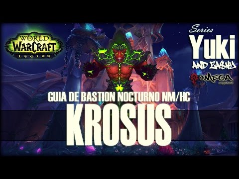 Krosus - Guía de Bastión Nocturno (NM/HC)