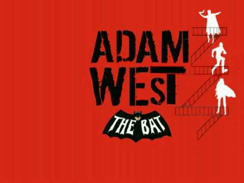 Adam West The Bat - be serious