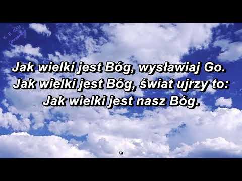 To ON, nasz Pan i Król - jak wielki jest Bóg