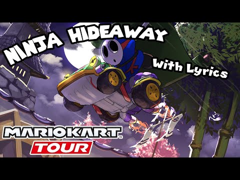 Ninja Hideaway WITH LYRICS - Mario Kart Tour/Mario Kart 8 Cover