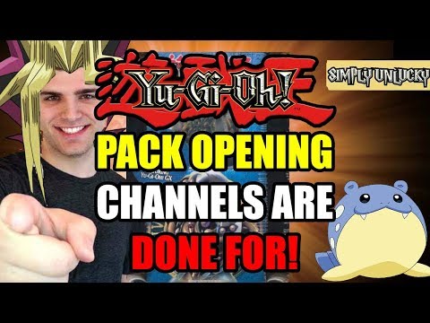 Yu-Gi-Oh! Pack opening channels are DONE FOR!