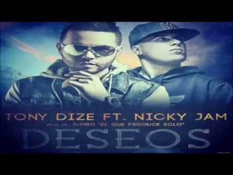 tony dize ft nicky jam - Deseos