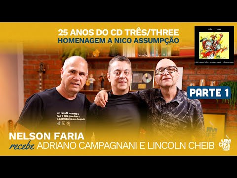 Especial 25 anos Três/Three - Parte 1 | Um Café Lá Em Casa