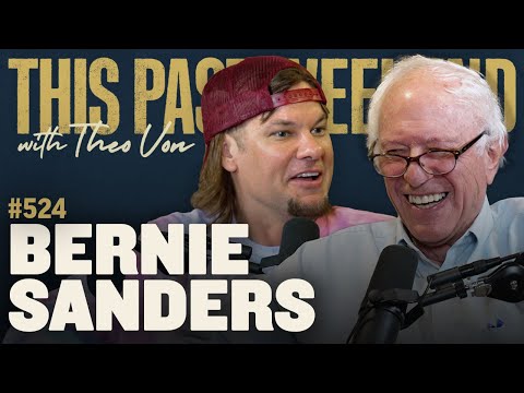 Sen. Bernie Sanders | This Past Weekend w/ Theo Von #524 video thumbnail