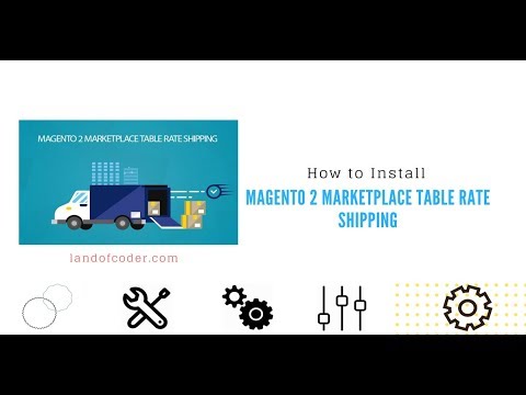 How to Install Magento 2 Marketplace Table Rate Shipping