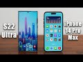 Samsung Galaxy S22 Ultra Vs IPhone 14 Pro Max Full Comparison